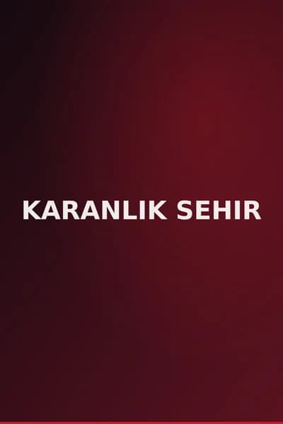 Karanlık Şehir dizisi afişi