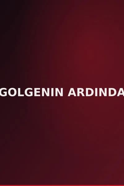 Gölgenin Ardında dizisi afişi