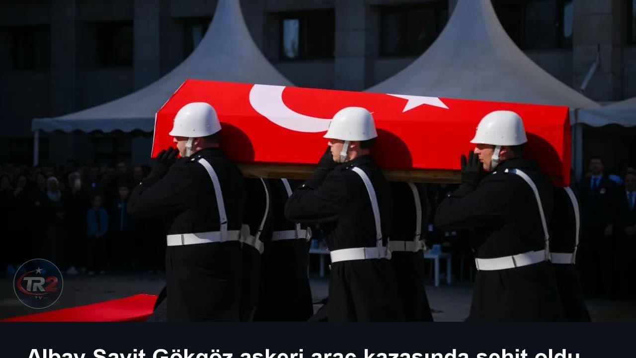 Albay Sayit Gökgöz askeri araç kazasında şehit oldu