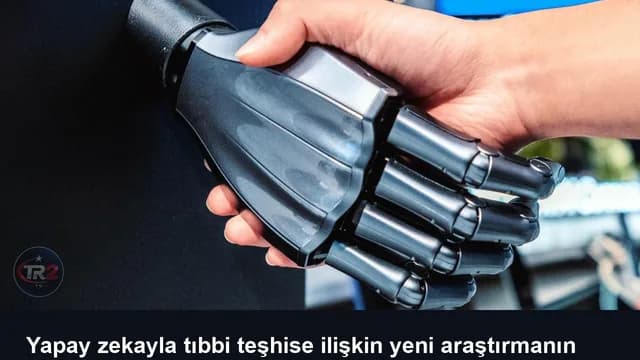 Yapay zekayla tıbbi teşhise ilişkin yeni araştırmanın sonuçları açıklandı