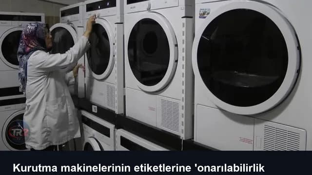 Kurutma makinelerinin etiketlerine 'onarılabilirlik sınıfı' eklenecek