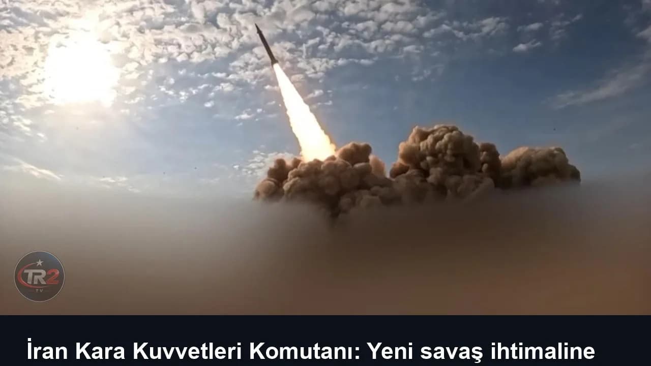 İran Kara Kuvvetleri Komutanı: Yeni savaş ihtimaline karşı hazırlıklarımızı sürdürüyoruz