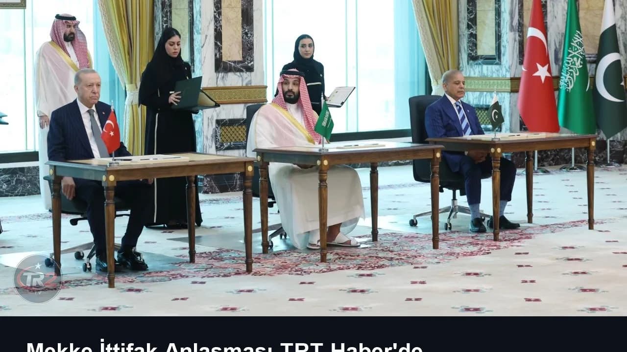 Mekke İttifak Anlaşması TRT Haber'de