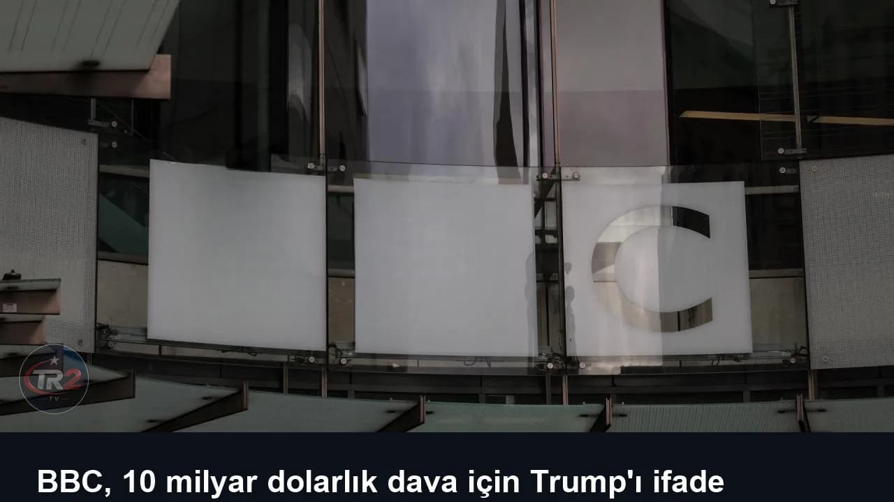 BBC, 10 milyar dolarlık dava için Trump'ı ifade vermeye zorlaması için yargıca başvurdu