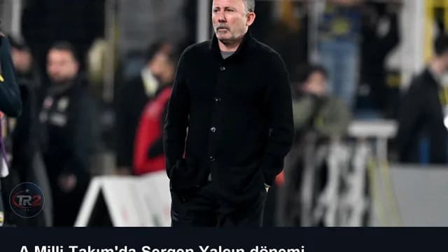 A Milli Takım'da Sergen Yalçın dönemi