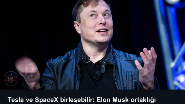 Tesla ve SpaceX birleşebilir: Elon Musk ortaklığı değerlendirdiklerini açıkladı