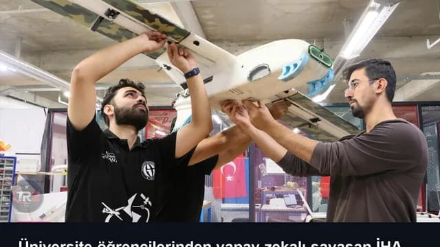 Üniversite öğrencilerinden yapay zekalı savaşan İHA