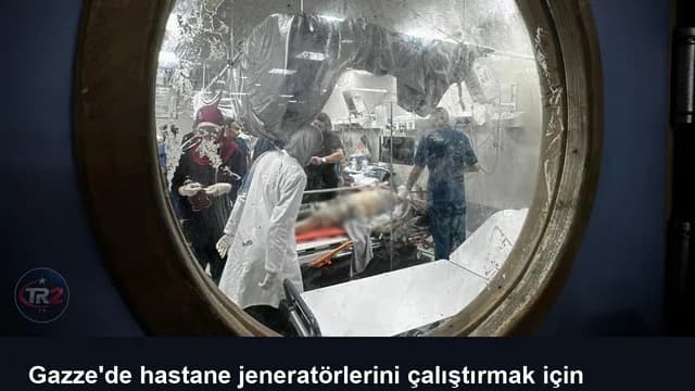 Gazze'de hastane jeneratörlerini çalıştırmak için gerekli yakıt tükendi