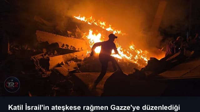 Katil İsrail'in ateşkese rağmen Gazze'ye düzenlediği saldırılarda son 24 saatte 11 kişi hayatını kaybetti