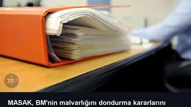 MASAK, BM'nin malvarlığını dondurma kararlarını duyurmaya başladı