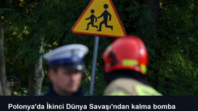 Polonya'da İkinci Dünya Savaşı'ndan kalma bomba nedeniyle 3 bin kişi tahliye ediliyor