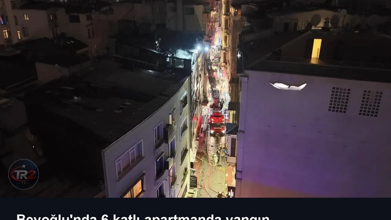 Beyoğlu'nda 6 katlı apartmanda yangın