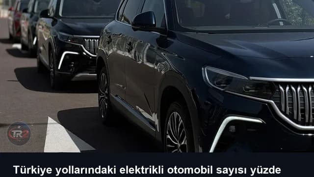 Türkiye yollarındaki elektrikli otomobil sayısı yüzde 52,4 arttı