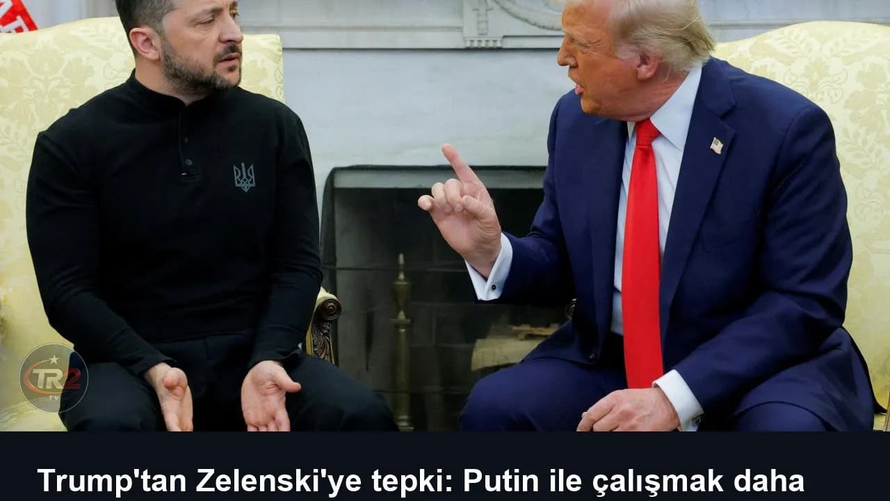 Trump'tan Zelenski'ye tepki: Putin ile çalışmak daha kolay