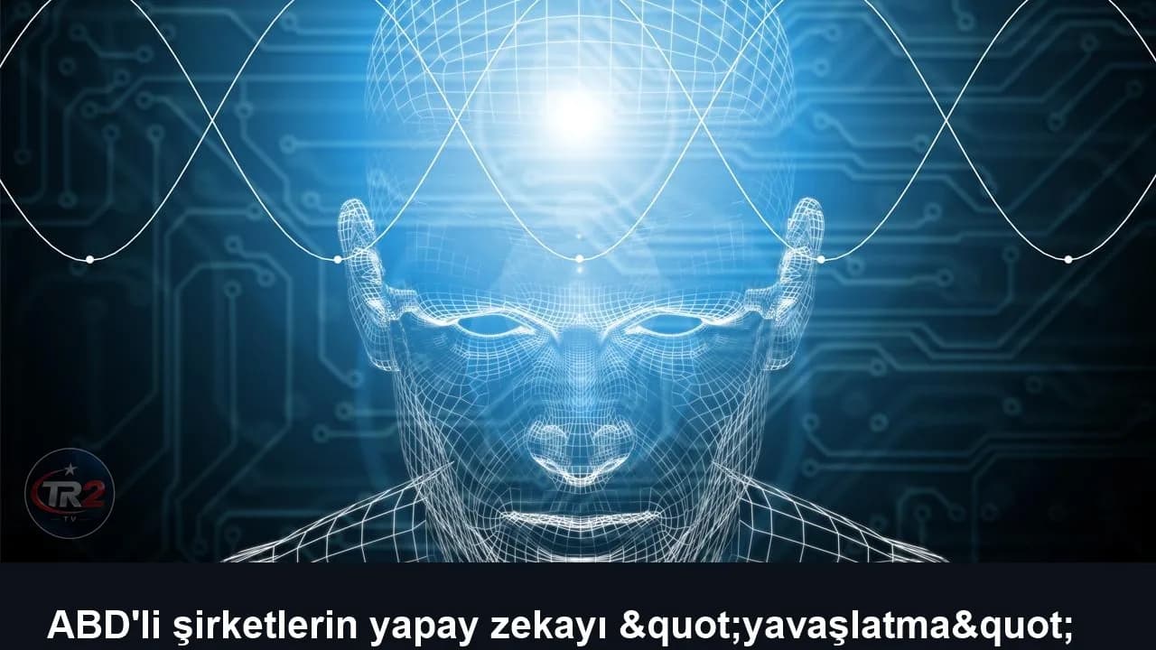 ABD'li şirketlerin yapay zekayı "yavaşlatma" çağrılarının perde arkası sorgulanıyor