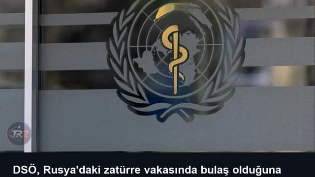 DSÖ, Rusya'daki zatürre vakasında bulaş olduğuna dair kanıt bulunmadığını bildirdi