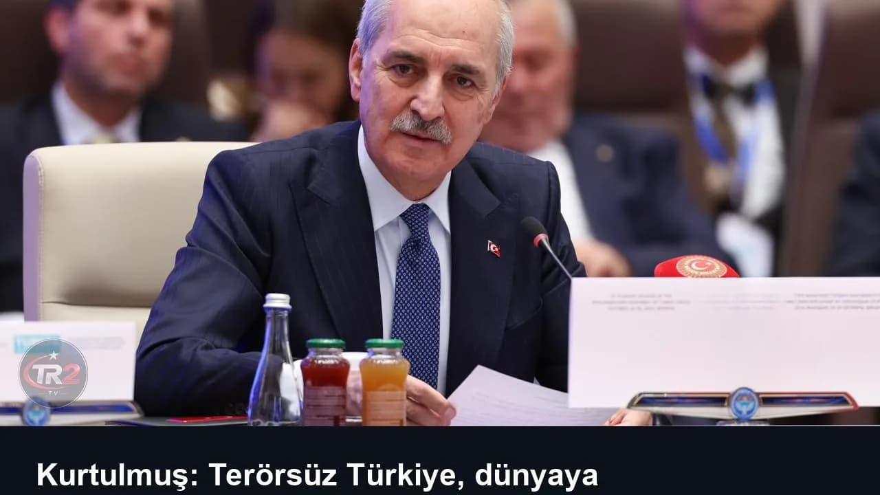 Kurtulmuş: Terörsüz Türkiye, dünyaya anlatabileceğimiz bir Türkiye Modeli'dir