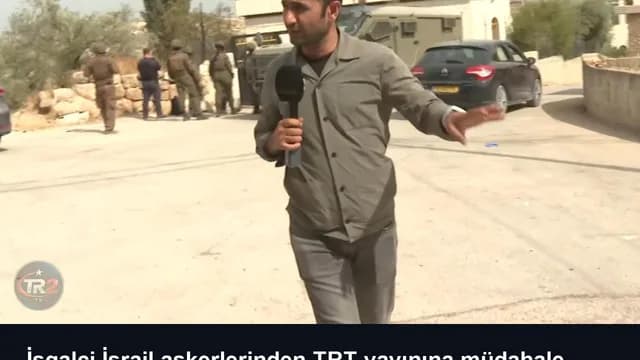 İşgalci İsrail askerlerinden TRT yayınına müdahale