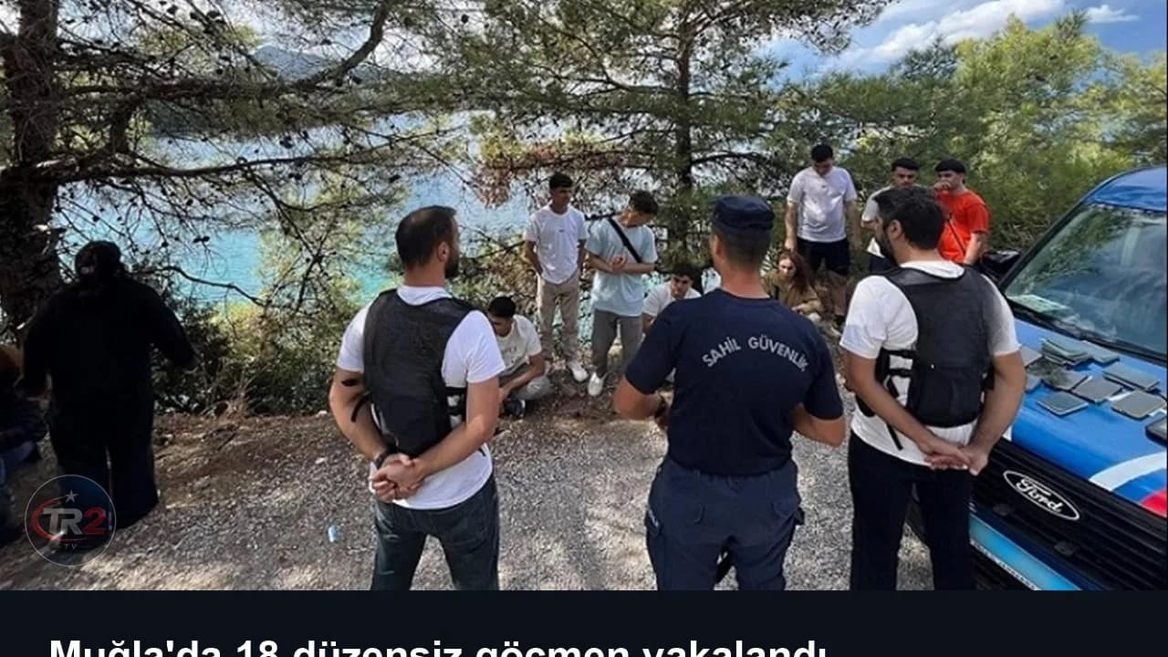 Muğla'da 18 düzensiz göçmen yakalandı