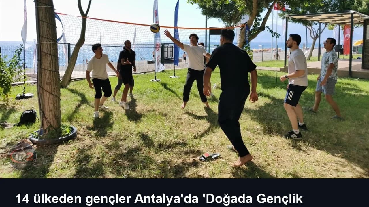 14 ülkeden gençler Antalya'da 'Doğada Gençlik Aktivitesi'ne katıldı