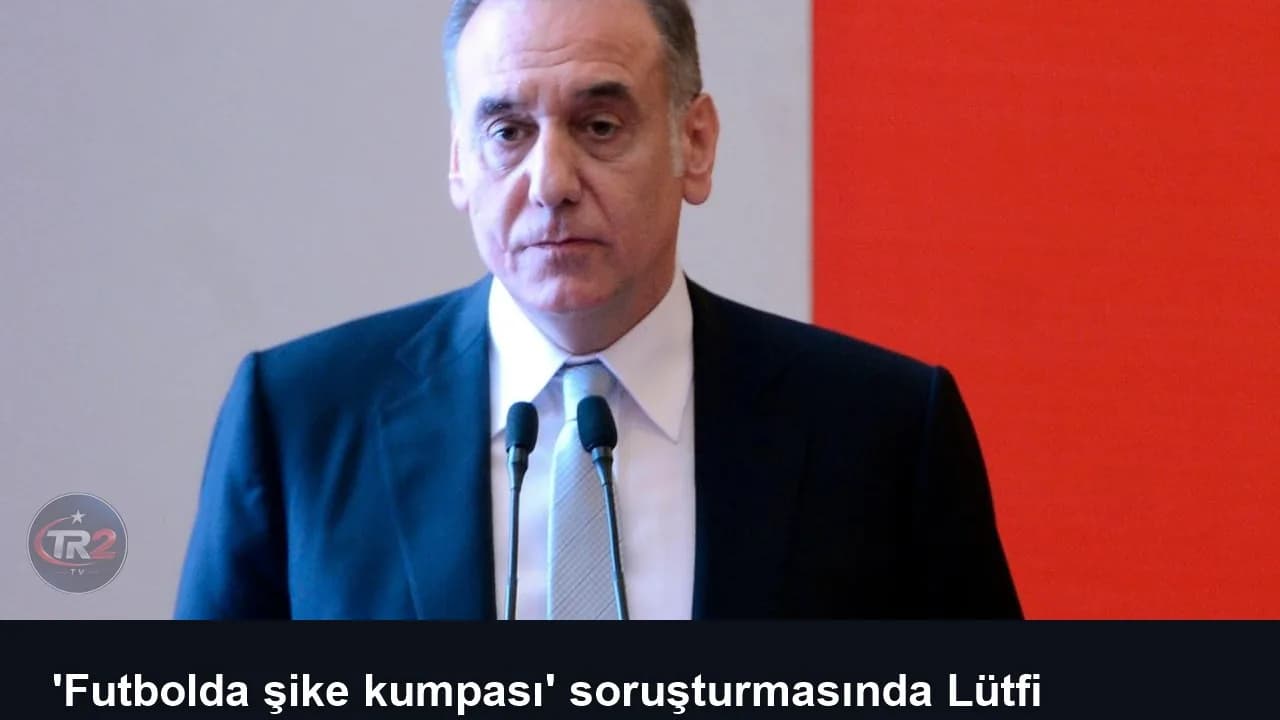 'Futbolda şike kumpası' soruşturmasında Lütfi Arıboğan'a 5 yıla kadar hapis istemi