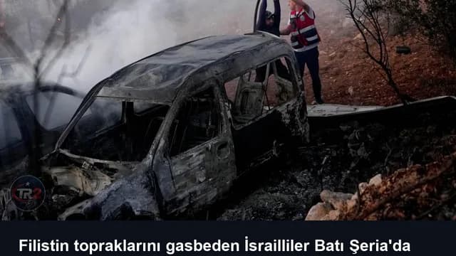 Filistin topraklarını gasbeden İsrailliler Batı Şeria'da çiftçilere saldırdı, araçları kundakladı