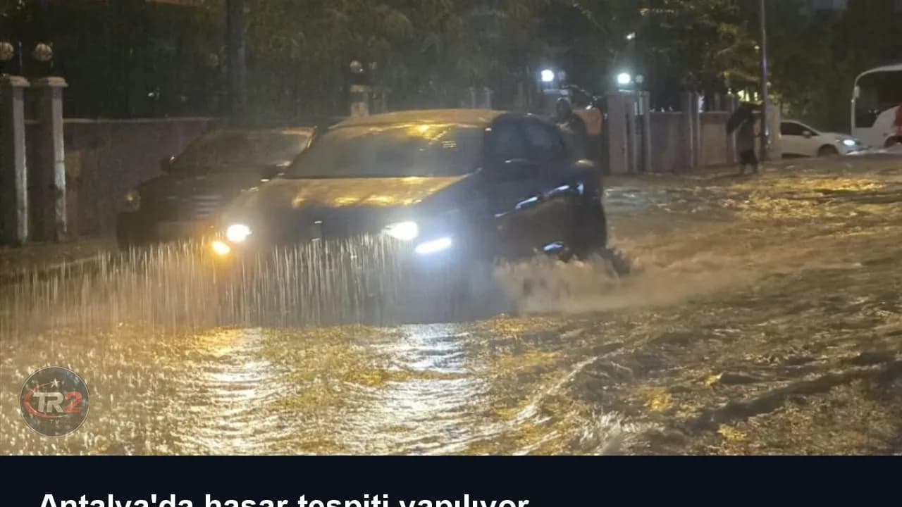 Antalya'da hasar tespiti yapılıyor