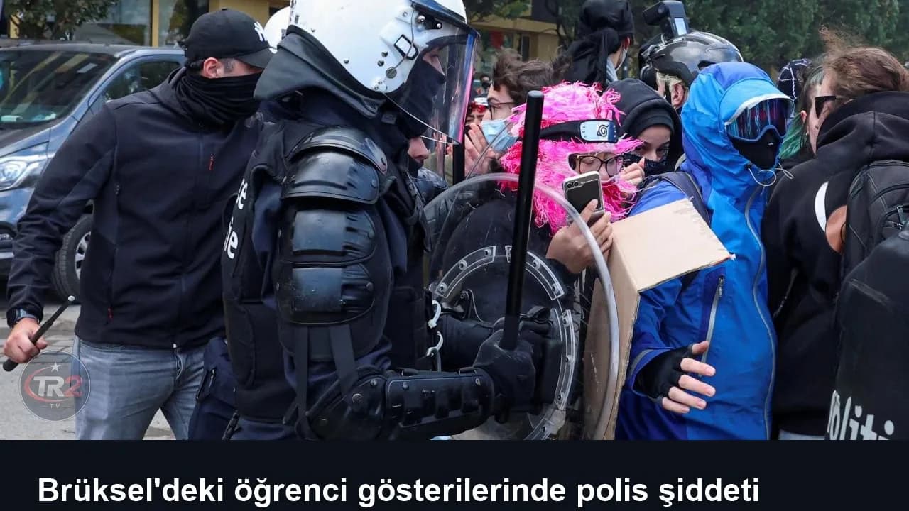 Brüksel'deki öğrenci gösterilerinde polis şiddeti iddialarına ilişkin 26 şikayet
