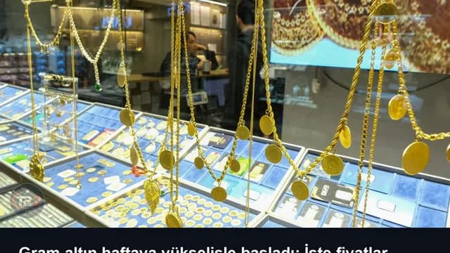 Gram altın haftaya yükselişle başladı: İşte fiyatlar...