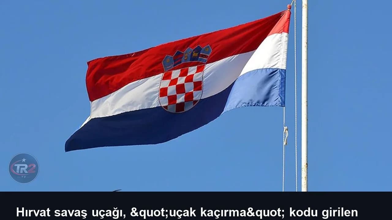 Hırvat savaş uçağı, "uçak kaçırma" kodu girilen Malta'ya ait yolcu uçağını hava sahasının dışına çıkardı