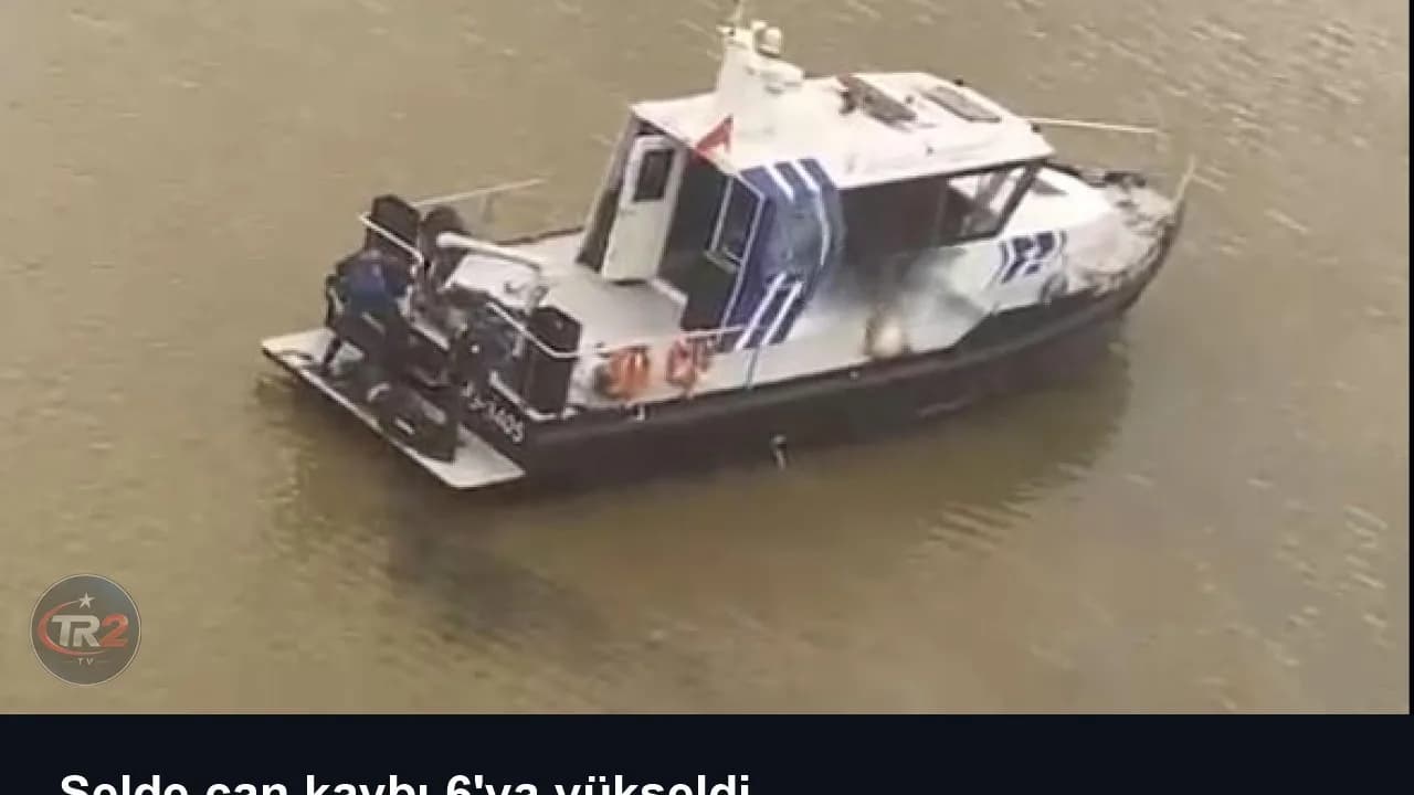 Selde can kaybı 6'ya yükseldi