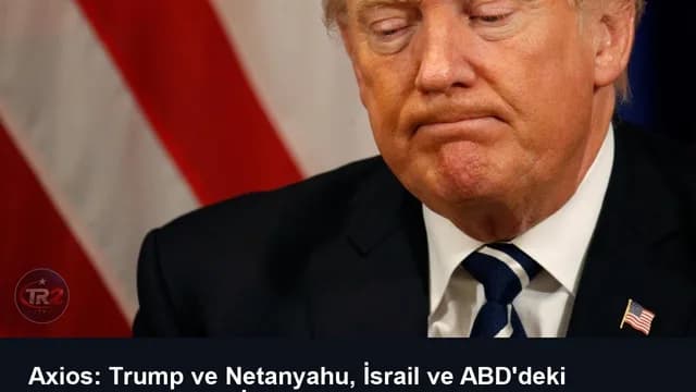 Axios: Trump ve Netanyahu, İsrail ve ABD'deki seçimlerden önce İran'a saldırı ihtimalini görüştü