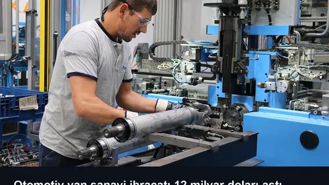Otomotiv yan sanayi ihracatı 12 milyar doları aştı