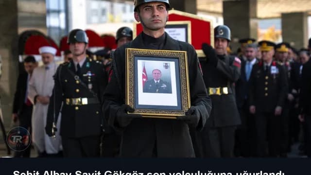 Şehit Albay Sayit Gökgöz son yolculuğuna uğurlandı