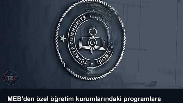 MEB'den özel öğretim kurumlarındaki programlara sıkı denetim