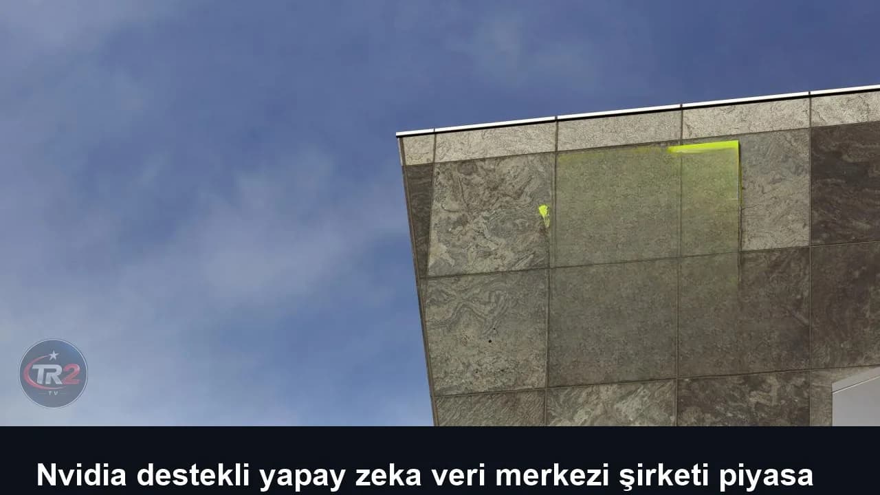 Nvidia destekli yapay zeka veri merkezi şirketi piyasa dalgalanması nedeniyle mega halka arzı iptal etti