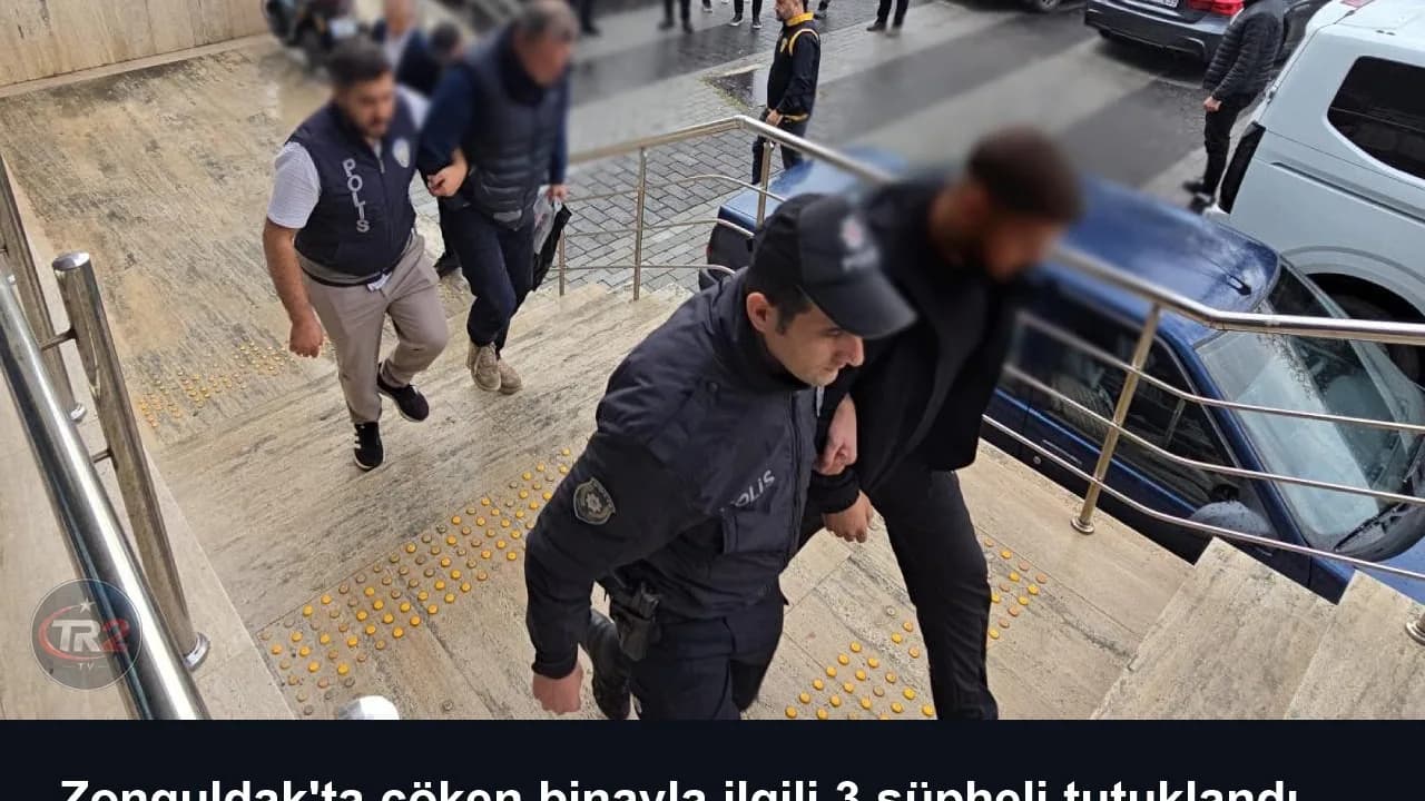 Zonguldak'ta çöken binayla ilgili 3 şüpheli tutuklandı