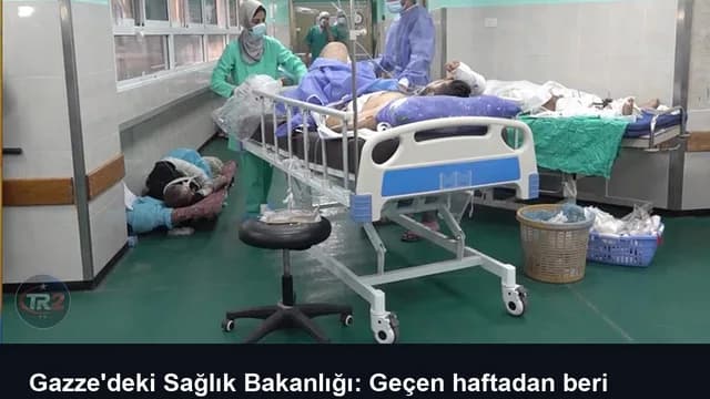 Gazze'deki Sağlık Bakanlığı: Geçen haftadan beri tedavi için Gazze'den çıkış yapan olmadı