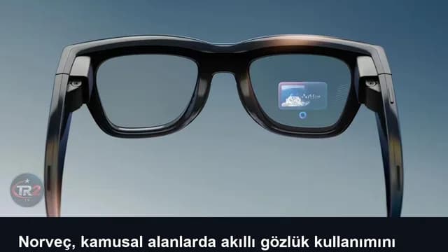 Norveç, kamusal alanlarda akıllı gözlük kullanımını yasaklamayı planlıyor