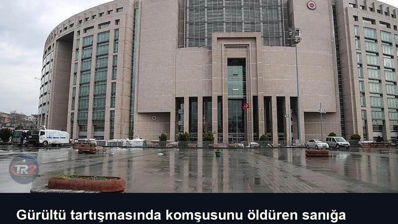 Gürültü tartışmasında komşusunu öldüren sanığa müebbet hapis istemi