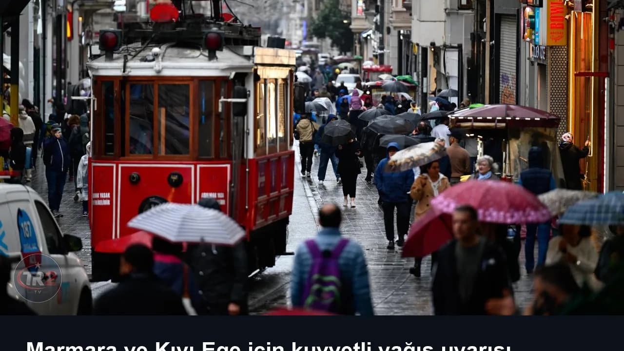 Marmara ve Kıyı Ege için kuvvetli yağış uyarısı