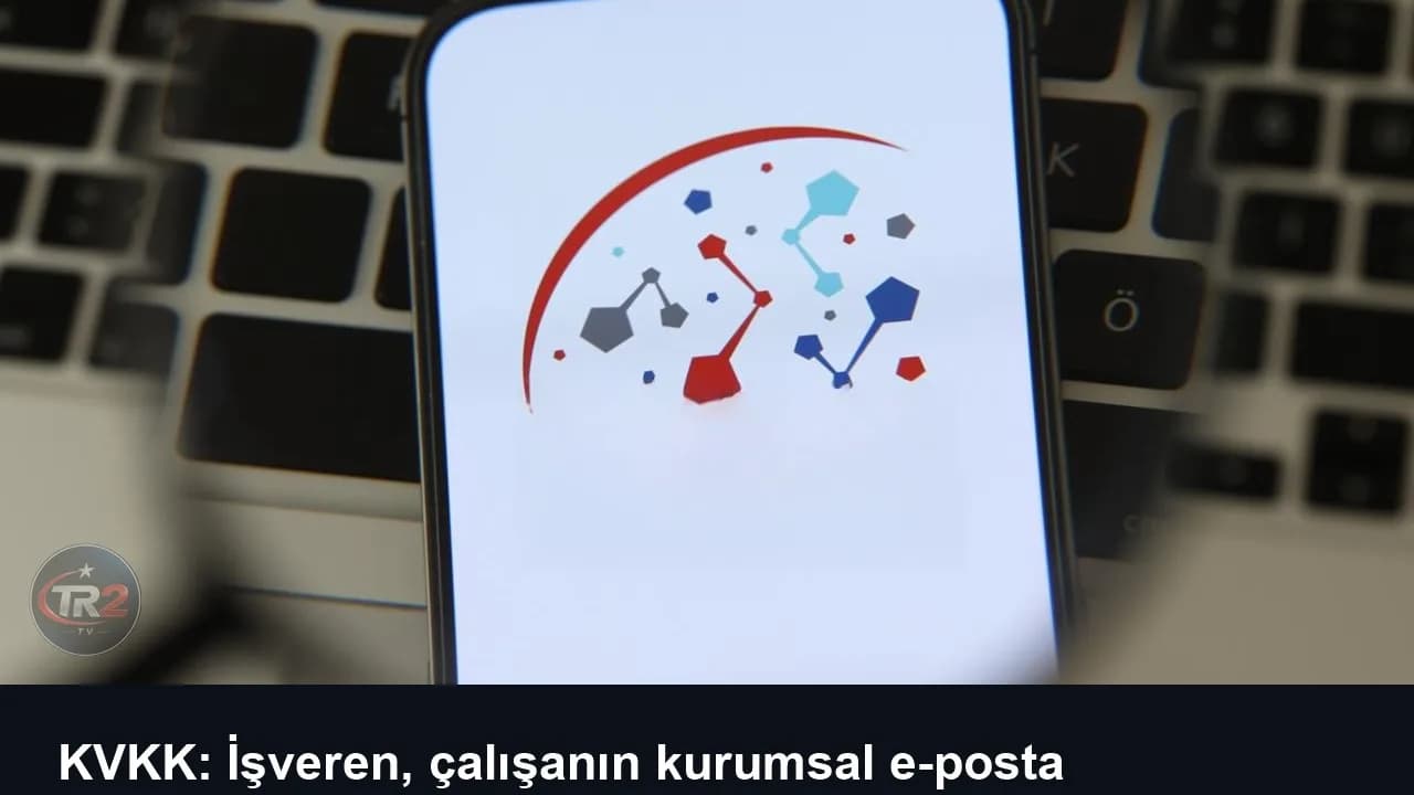 KVKK: İşveren, çalışanın kurumsal e-posta yazışmalarına serbestçe erişemez