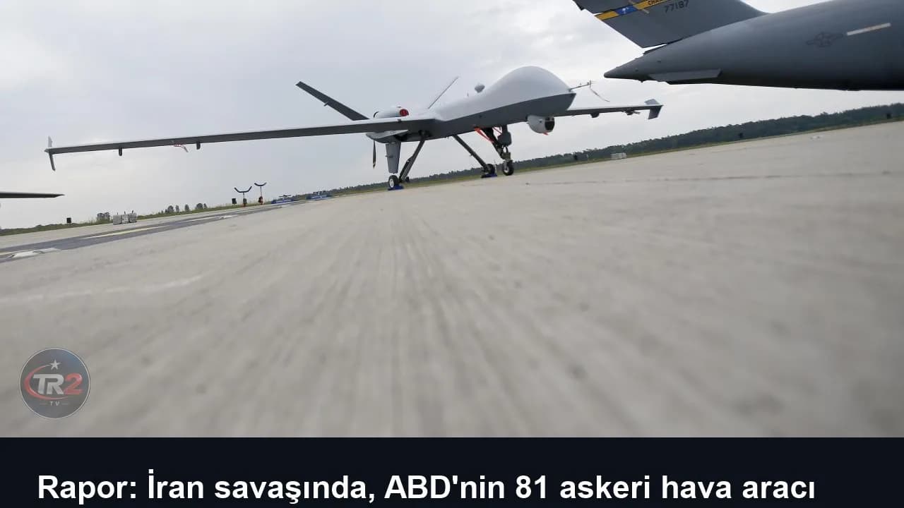 Rapor: İran savaşında, ABD'nin 81 askeri hava aracı ya kayboldu ya da kalıcı hasar gördü