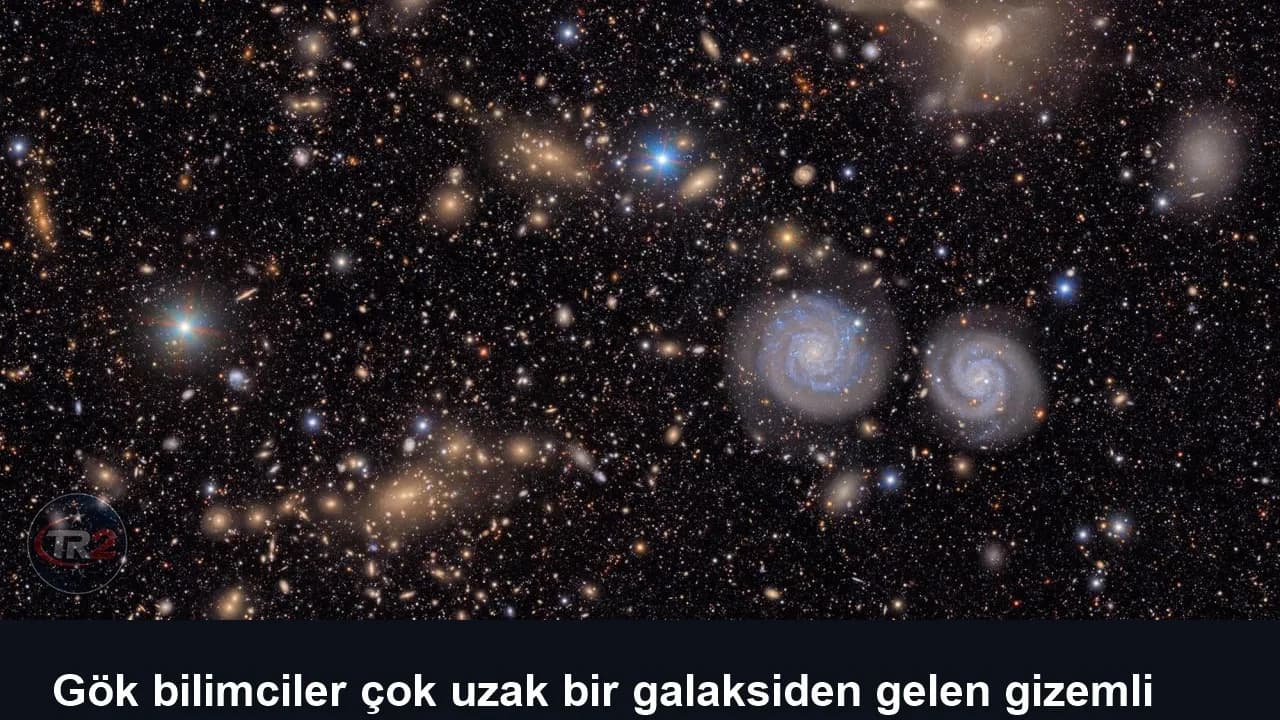 Gök bilimciler çok uzak bir galaksiden gelen gizemli enerji patlaması tespit etti