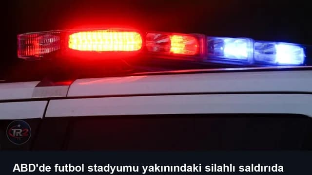ABD'de futbol stadyumu yakınındaki silahlı saldırıda 12 kişi yaralandı