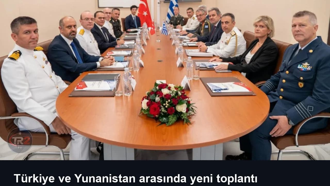 Türkiye ve Yunanistan arasında yeni toplantı gerçekleşti