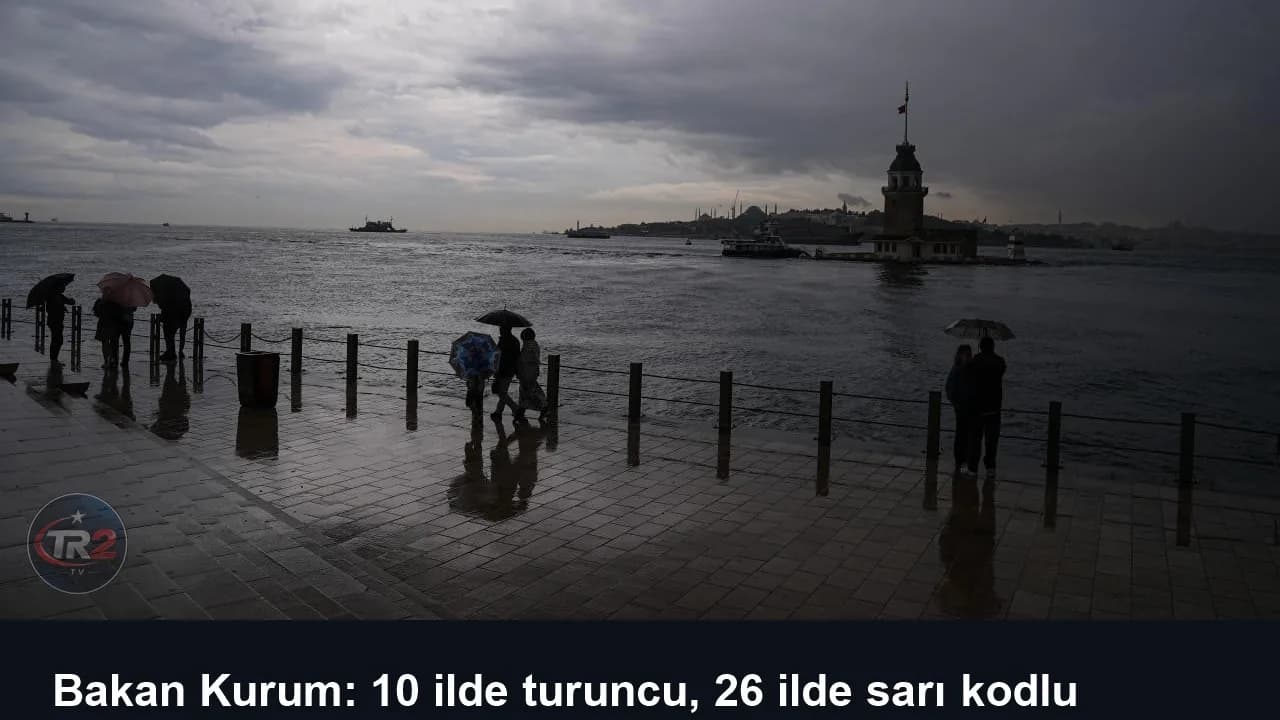 Bakan Kurum: 10 ilde turuncu, 26 ilde sarı kodlu uyarı var