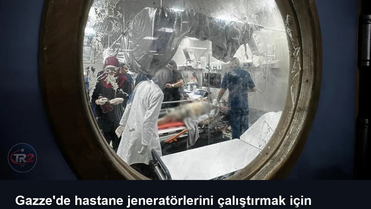 Gazze'de hastane jeneratörlerini çalıştırmak için gerekli yakıt tükendi