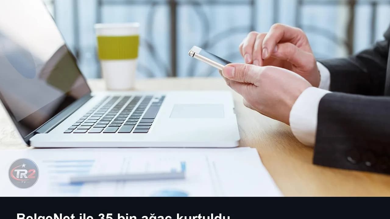 BelgeNet ile 35 bin ağaç kurtuldu