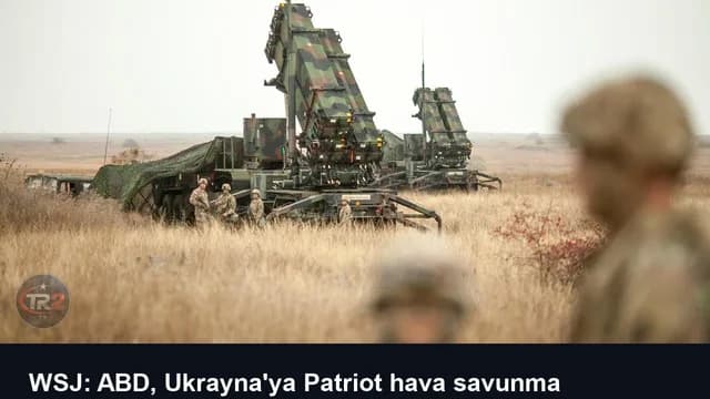 WSJ: ABD, Ukrayna'ya Patriot hava savunma sistemlerinin sevkiyatını henüz onaylamadı